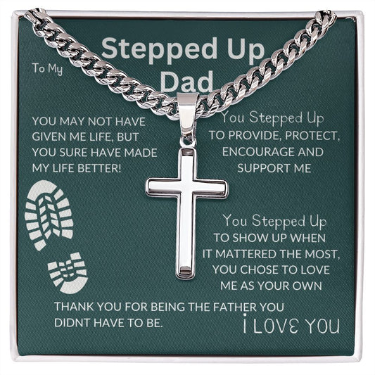 Stepped Up Dad| You Stepped Up - Cuban Link With Cross Necklace